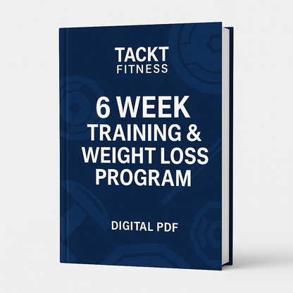 6 Week Training & Weight Loss Program (Digital PDF)